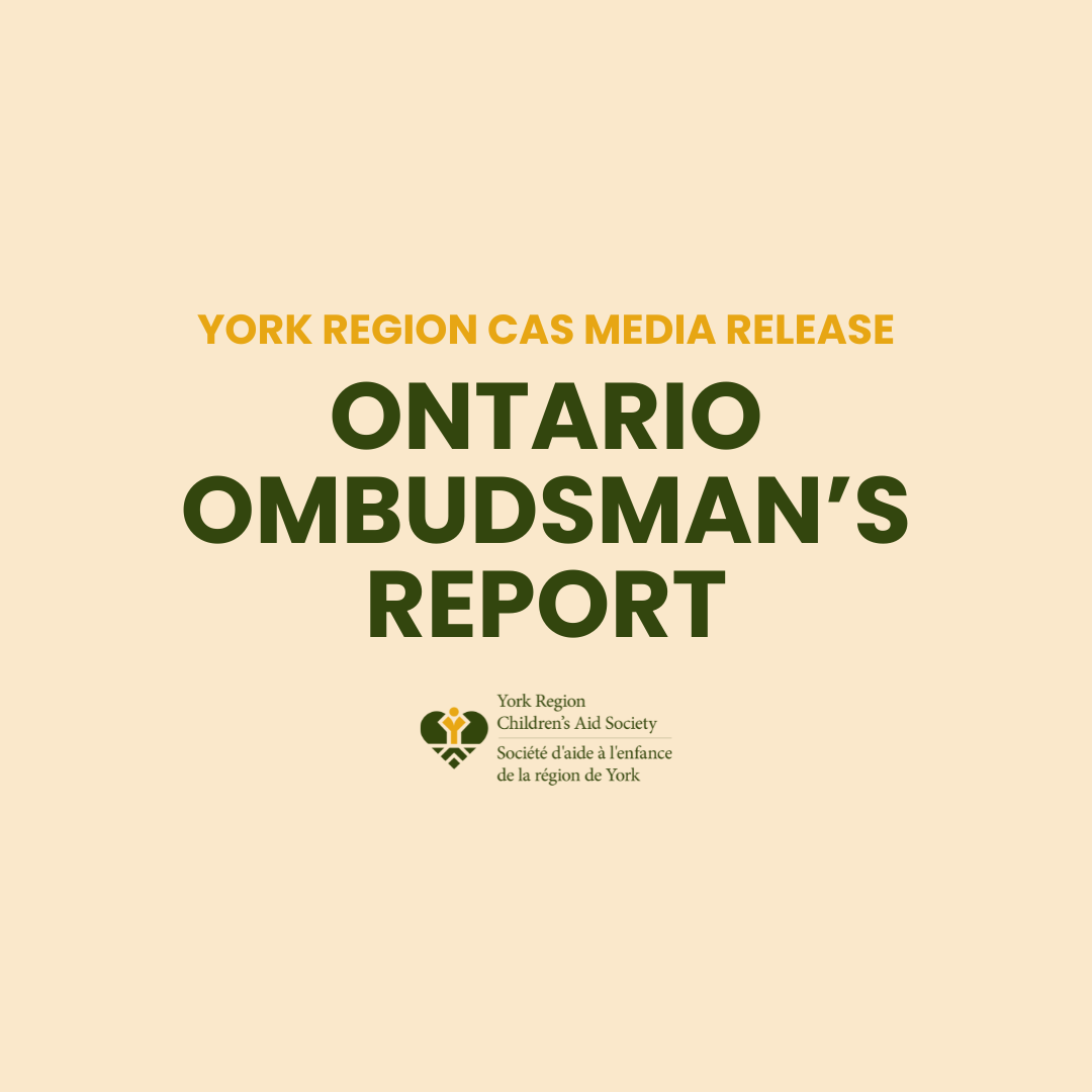 York Region CAS Media Release Ontario Ombudsman's Report YRCAS